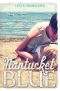 [Nantucket 01] • Nantucket Blue